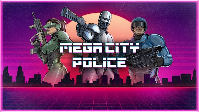 Mega City Police – Beta Sign Up